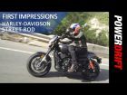 Harley Davidson Street Rod (2017) : First Ride : PowerDrift