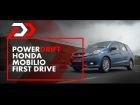 Honda Mobilio : First Drive : PowerDrift