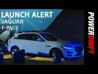 Jaguar F-Pace : Launch Alert : PowerDrift