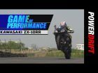 Kawasaki Ninja ZX10RR : Game Of Performance : Episode 4