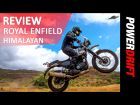 Royal Enfield Himalayan : The Most capable Royal Enfield yet? : PowerDrift