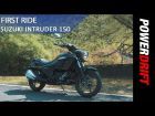 Suzuki Intruder 150 : First Ride : PowerDrift