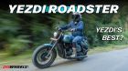 2025 Yezdi Roadster Review | Has Yezdi Finally Nailed It?